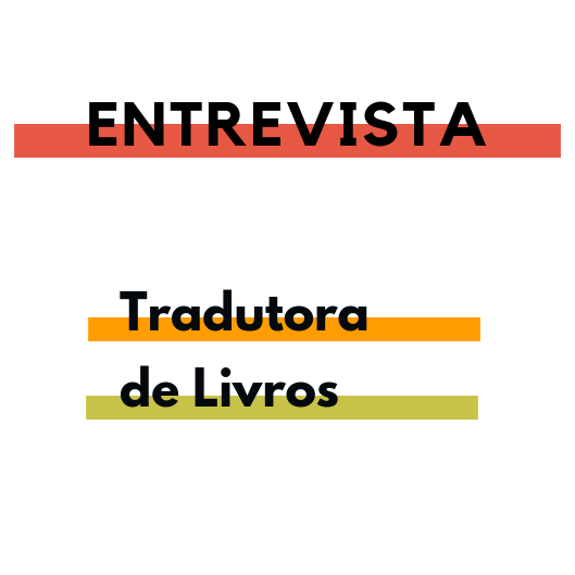 Entrevista: Carreira de Tradutor(a) de Livro - LabCarreiras