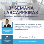 3° Semana LabCarreiras: Paternidade e Carreira