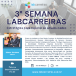 3° Semana LabCarreiras: Empregabilidade Pós 40