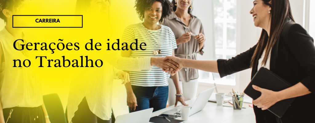 Gerações de idade no Trabalho