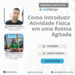 Convite para Assistir ao Webinar: Como Introduzir Atividade Física em uma Rotina Agitada