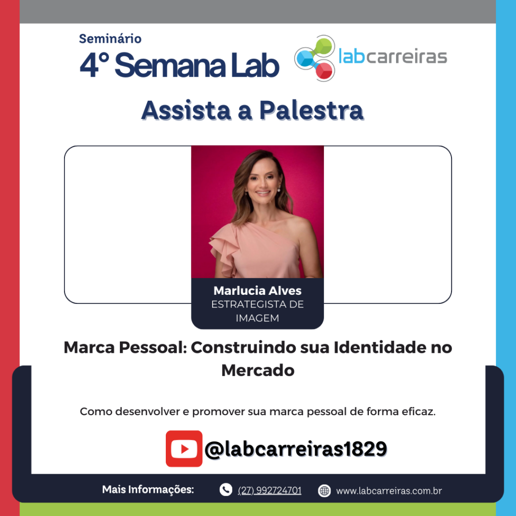 4° Semana Lab – Marca Pessoal: Construindo sua Identidade no Mercado com Marlucia Alves