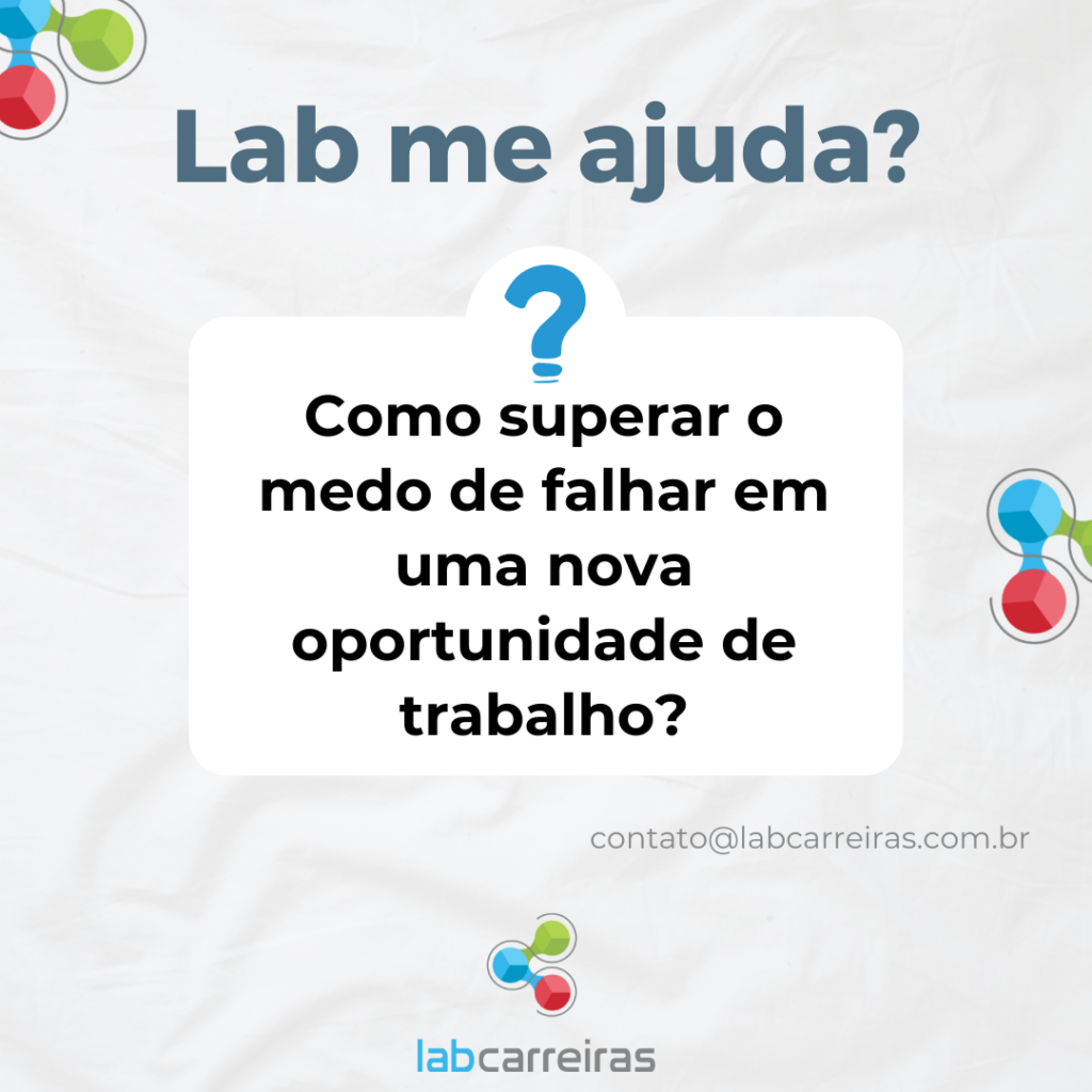 Como superar o medo de falhar em uma nova oportunidade de trabalho?